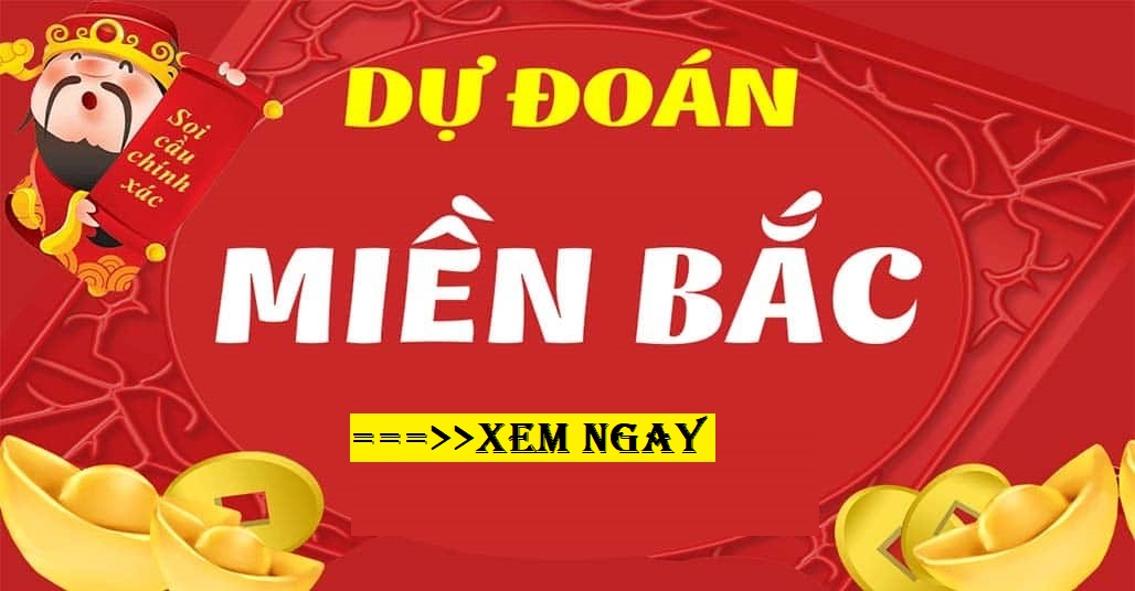 Dự đoán XSMB 10/11/2025 – xổ số miền Bắc hôm nay thứ 4